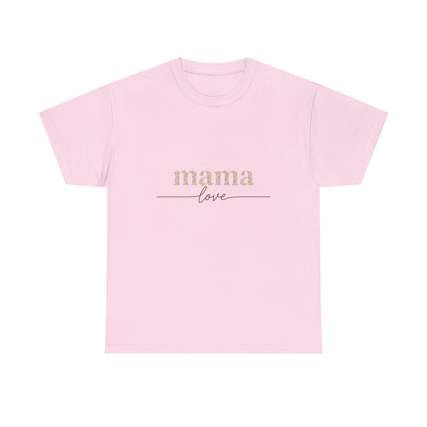 Mama Love Tee — Minimalist Mother's Day T-Shirt