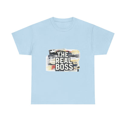 The Real Boss" Funny Graphic Tee — Bold Statement Shirt for Moms Dads