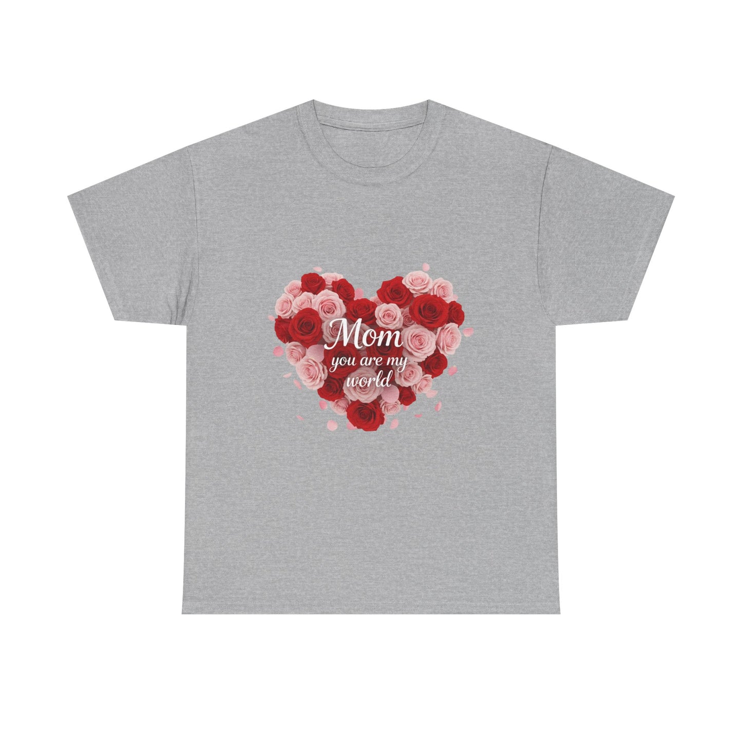 Mom You Are My World Floral Heart T-Shirt