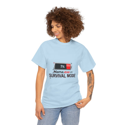 Mama.exe in Survival Mode T-Shirt — Low Battery Funny Mom Tee