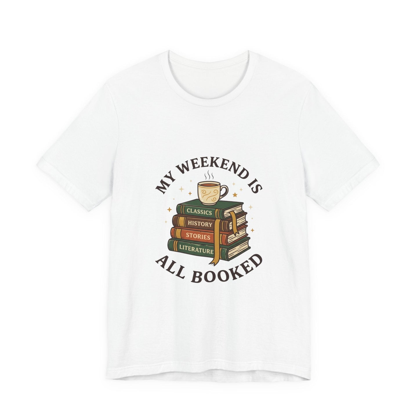 My Weekend Is All Booked T-Shirt | Book Lover, Reading Shirt