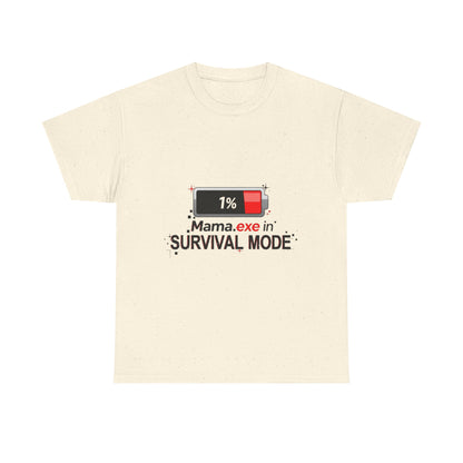 Mama.exe in Survival Mode T-Shirt — Low Battery Funny Mom Tee