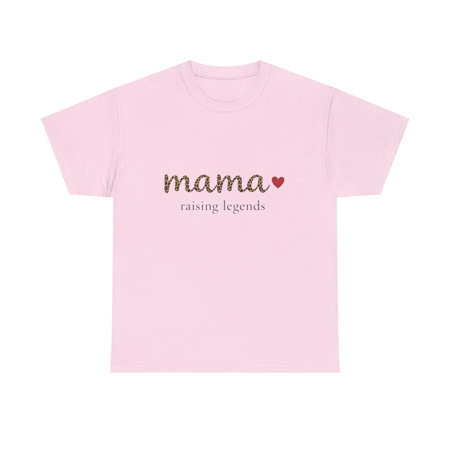 Mama Raising Legends T-Shirt – Heartfelt Gift for Mom