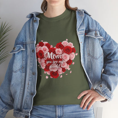 Mom You Are My World Floral Heart T-Shirt