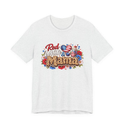Red White & Mamma Tee — Patriotic Mom T-Shirt for Mother's Day & 4th of July