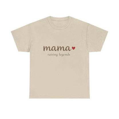 Mama Raising Legends T-Shirt