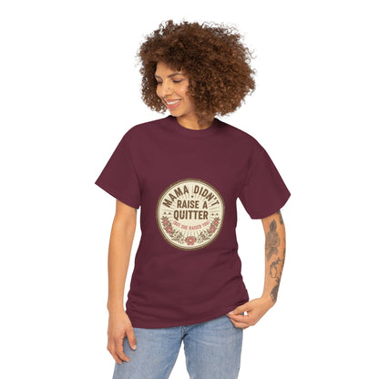 Mama Didn't Raise a Quitter T-Shirt Vintage Floral Motivational Tee Gift for Mom Women
