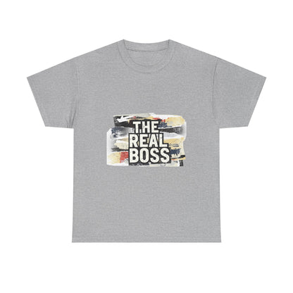 The Real Boss" Funny Graphic Tee — Bold Statement Shirt for Moms Dads