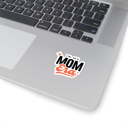 In My Mom Era Sticker | Mother's Day Mom Life Decal