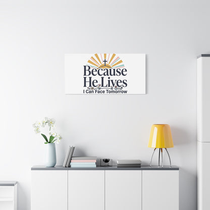 Because He Lives Canvas, Christian Easter Wall Art | Resurrection Scripture Decor