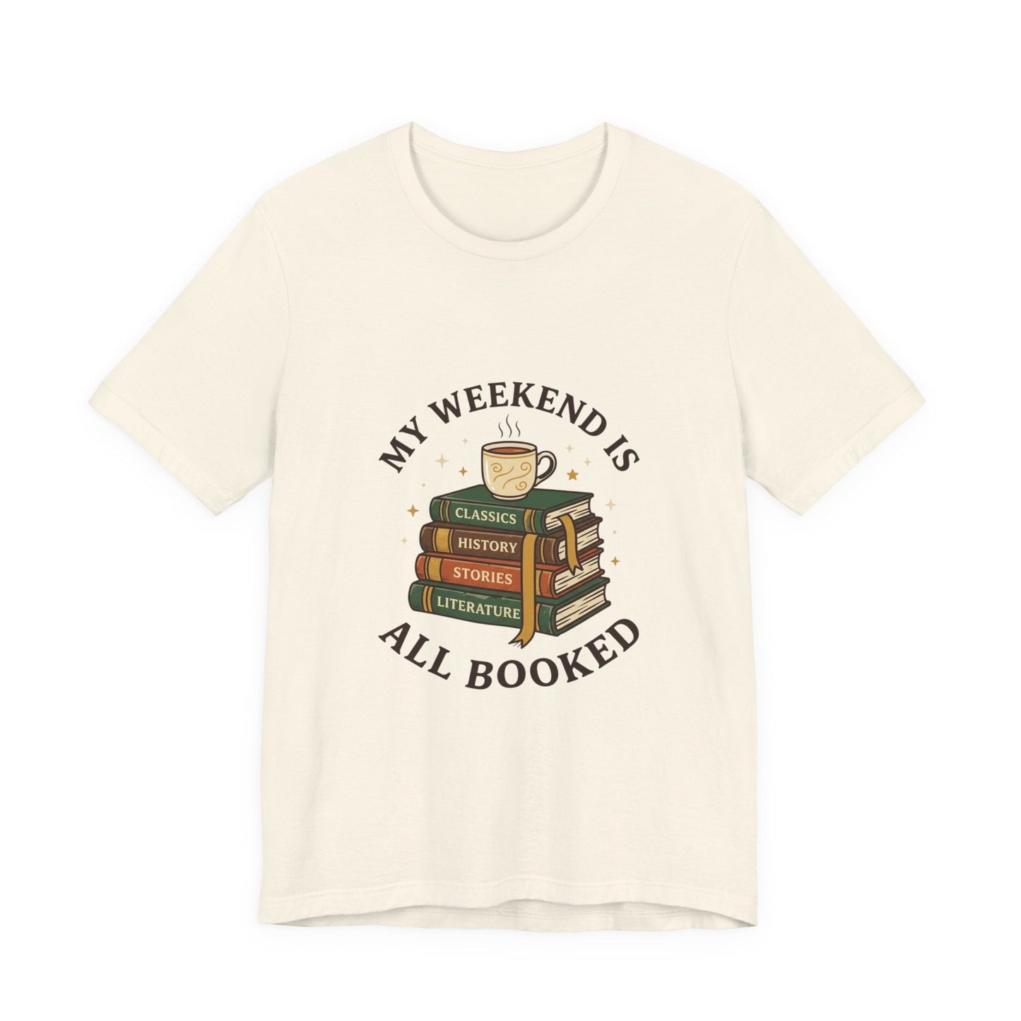 My Weekend Is All Booked T-Shirt | Book Lover, Reading Shirt