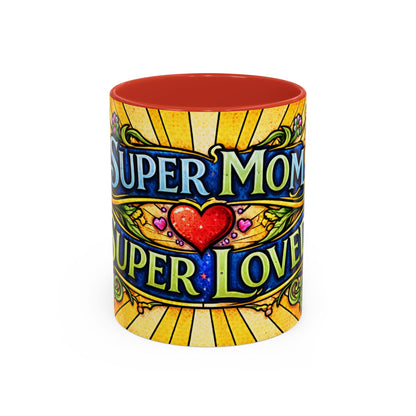 Coffee Mug — "Super Mom, Super Loved" Floral Accent Ceramic Gift