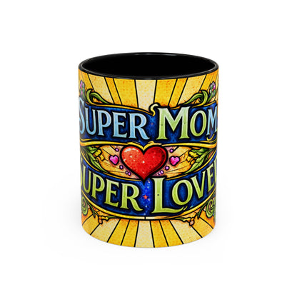 Coffee Mug — "Super Mom, Super Loved" Floral Accent Ceramic Gift