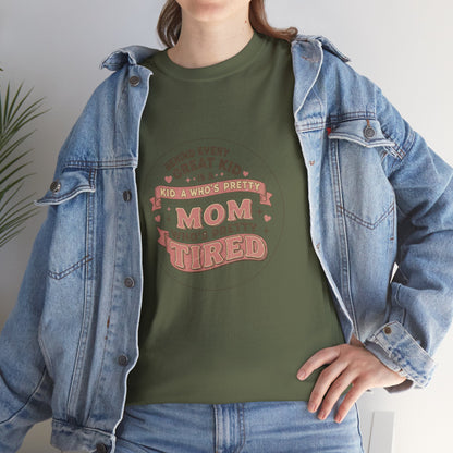 Pretty Tired Mom T-Shirt Funny Vintage Tee Gift for Mom Women Funny Mom Shirt