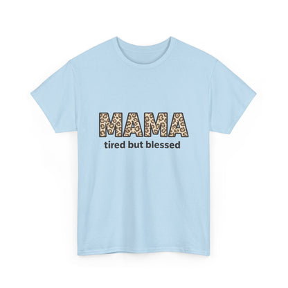 Tired But Blessed Mama Leopard Tee – Mother's Day Gift