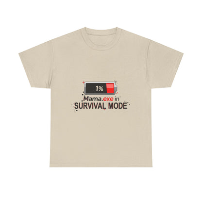 Mama.exe in Survival Mode T-Shirt — Low Battery Funny Mom Tee