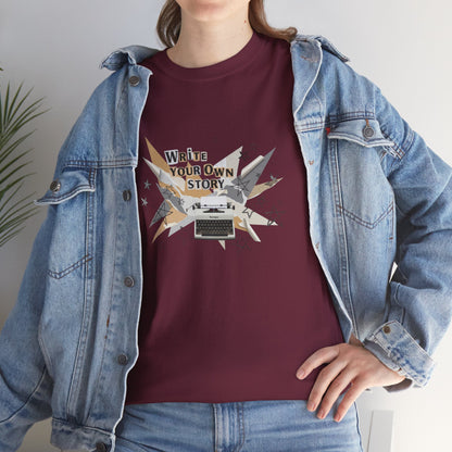 Write Your Own Story T-Shirt — Typewriter Graphic Tee Writer Gift Inspirational