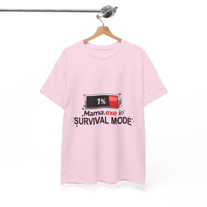 Mama.exe in Survival Mode T-Shirt — Low Battery Funny Mom Tee