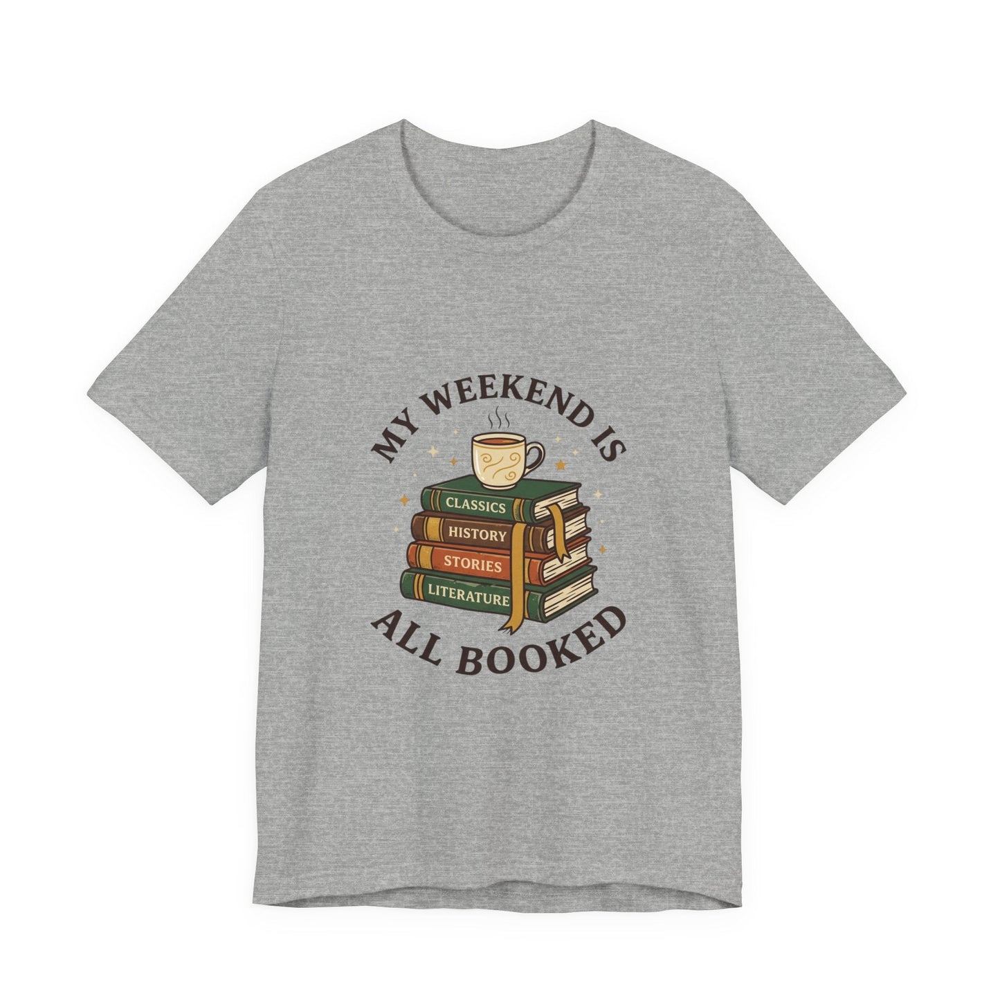My Weekend Is All Booked T-Shirt | Book Lover, Reading Shirt