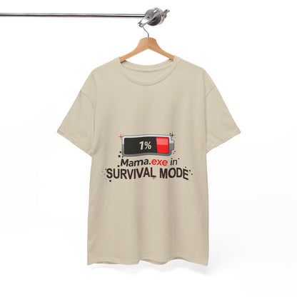 Mama.exe in Survival Mode T-Shirt — Low Battery Funny Mom Tee