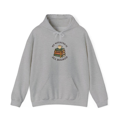 My Weekend Is All Booked Hoodie | Book Lover, Reading Shirt, Dark Academia