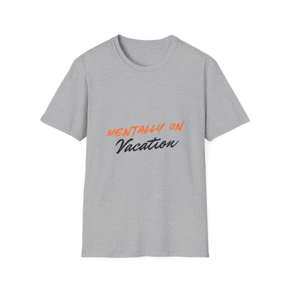 Mentally On Vacation T-Shirt — Casual Beachy Graphic Tee for Travel Lovers
