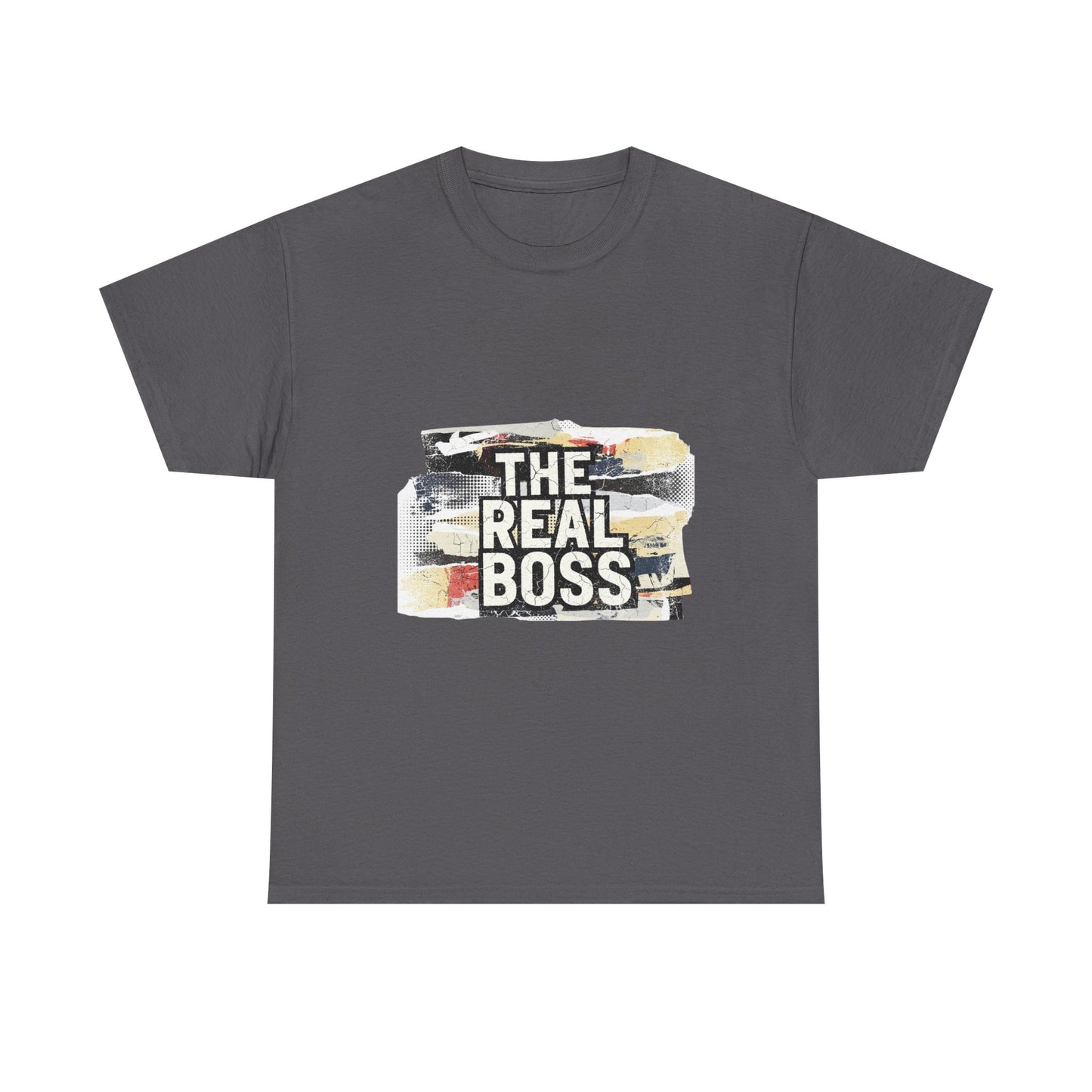 The Real Boss" Funny Graphic Tee — Bold Statement Shirt for Moms Dads