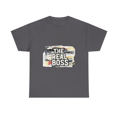The Real Boss" Funny Graphic Tee — Bold Statement Shirt for Moms Dads