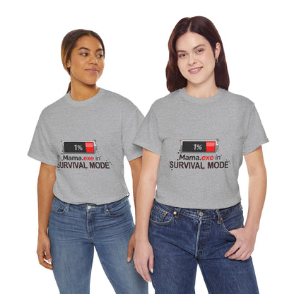 Mama.exe in Survival Mode T-Shirt — Low Battery Funny Mom Tee
