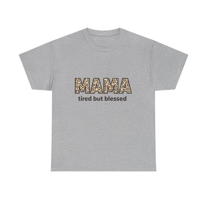Tired But Blessed Mama Leopard Tee – Mother's Day Gift