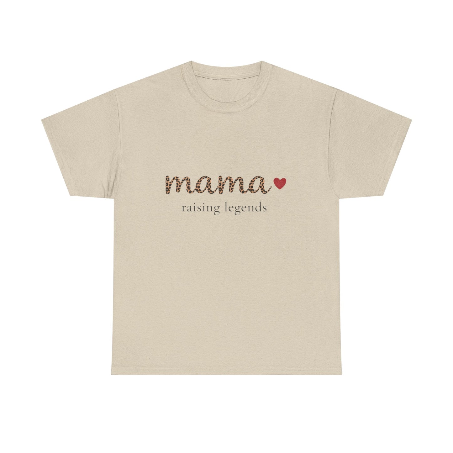Mama Raising Legends T-Shirt – Heartfelt Gift for Mom