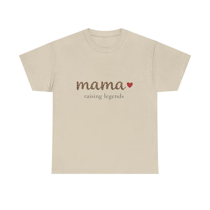 Mama Raising Legends T-Shirt – Heartfelt Gift for Mom
