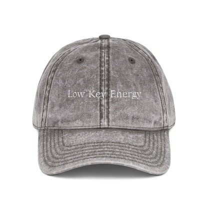 Low Key Energy Embroidered Vintage Cap — Washed Cotton Dad Hat