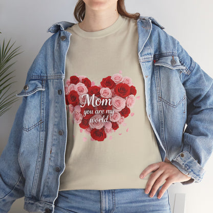 Mom You Are My World Floral Heart T-Shirt