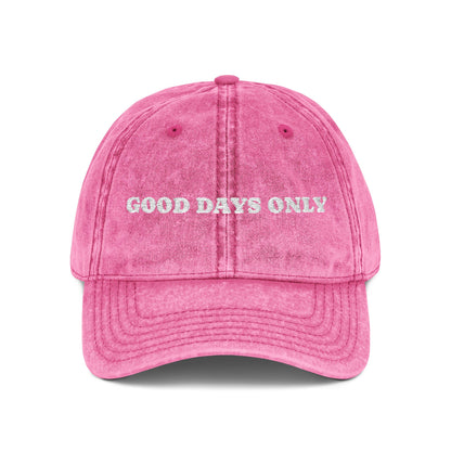 Vintage Embroidered Cap — "Good Days Only" Distressed Baseball Hat