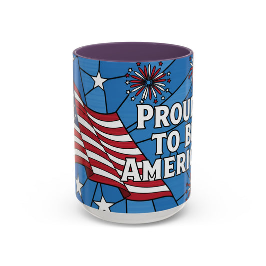 Proud to Be American Mug 15oz — Patriotic Fireworks Gift for Veterans & Patriots