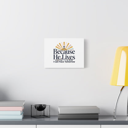 Because He Lives Canvas, Christian Easter Wall Art | Resurrection Scripture Decor