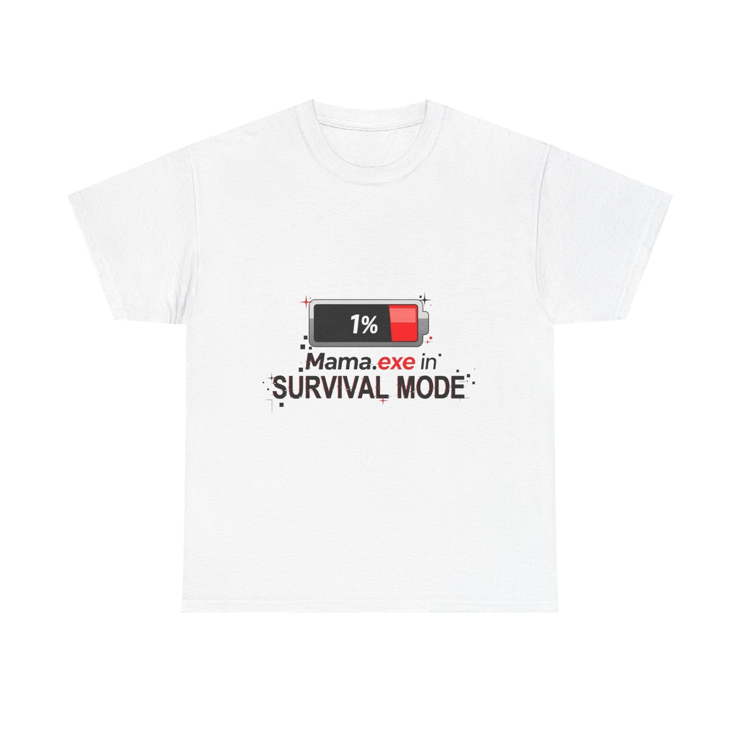Mama.exe in Survival Mode T-Shirt — Low Battery Funny Mom Tee