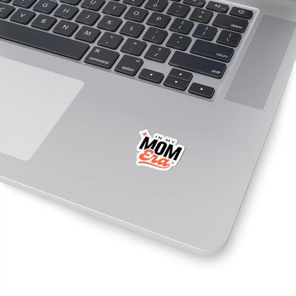 In My Mom Era Sticker | Mother's Day Mom Life Decal