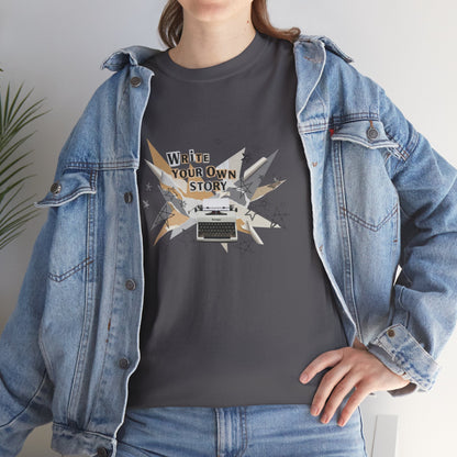 Write Your Own Story T-Shirt — Typewriter Graphic Tee Writer Gift Inspirational