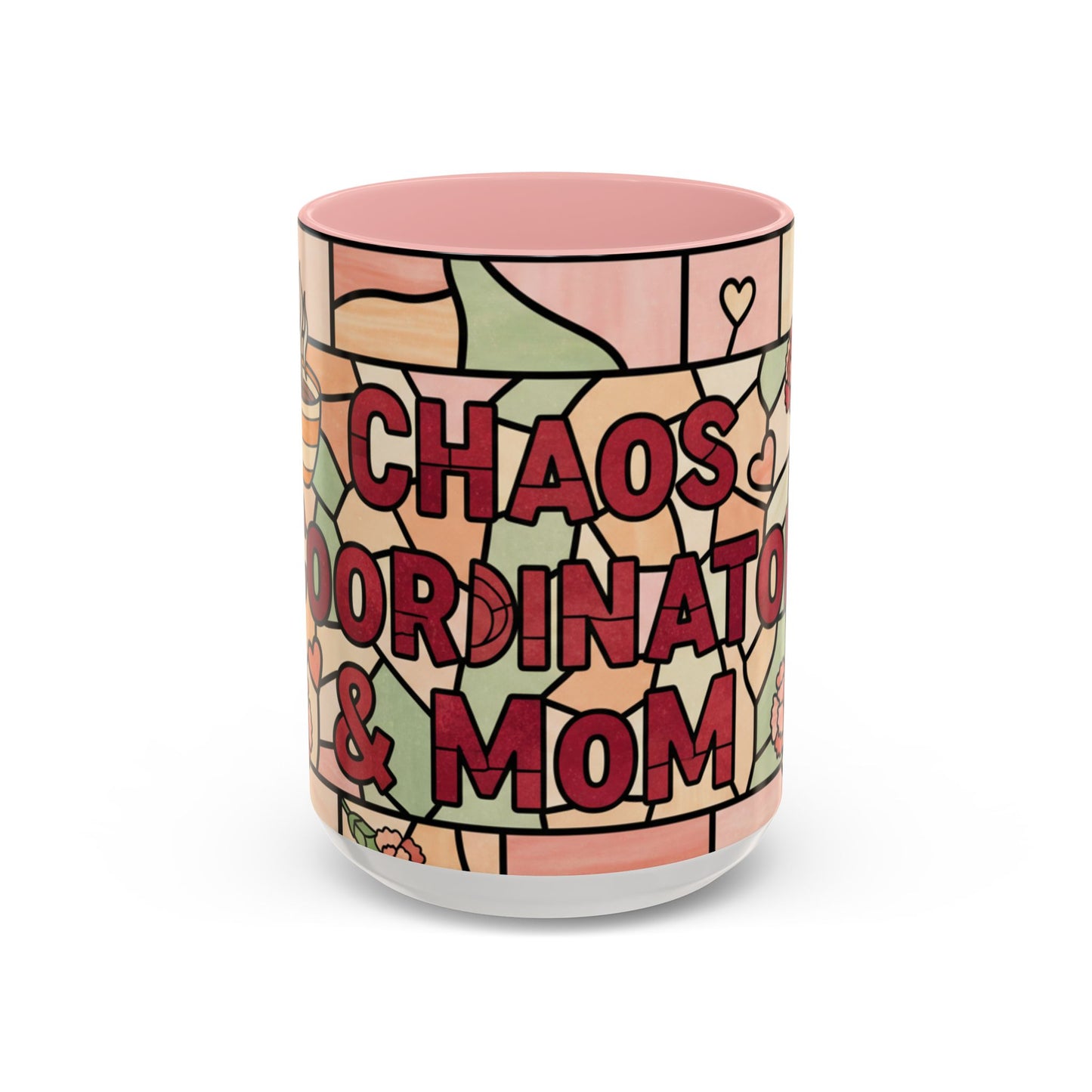 Mother's Day Gift Chaos Coordinator Mom Mug 15oz Pink Floral Stained Glass Funny