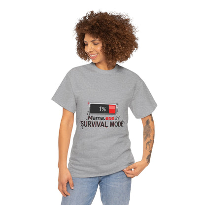 Mama.exe in Survival Mode T-Shirt — Low Battery Funny Mom Tee