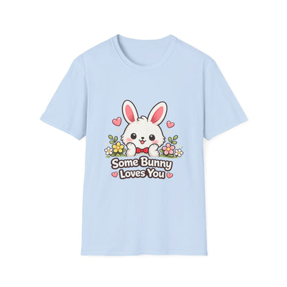 Some Bunny Loves You T-Shirt — Cute Bunny Valentine Tee
