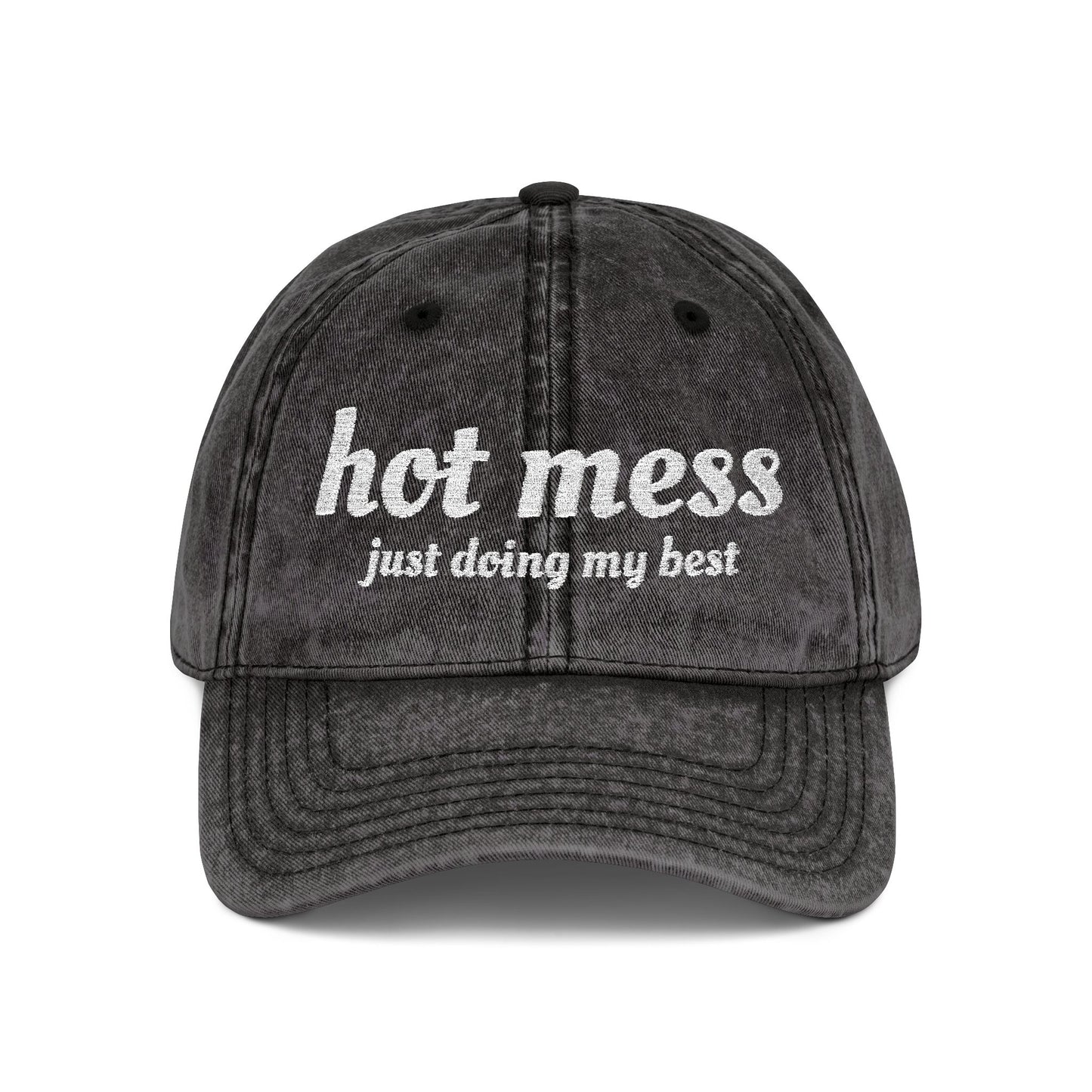 Hot Mess Embroidered Vintage Cap – “just doing my best” Distressed Dad Hat