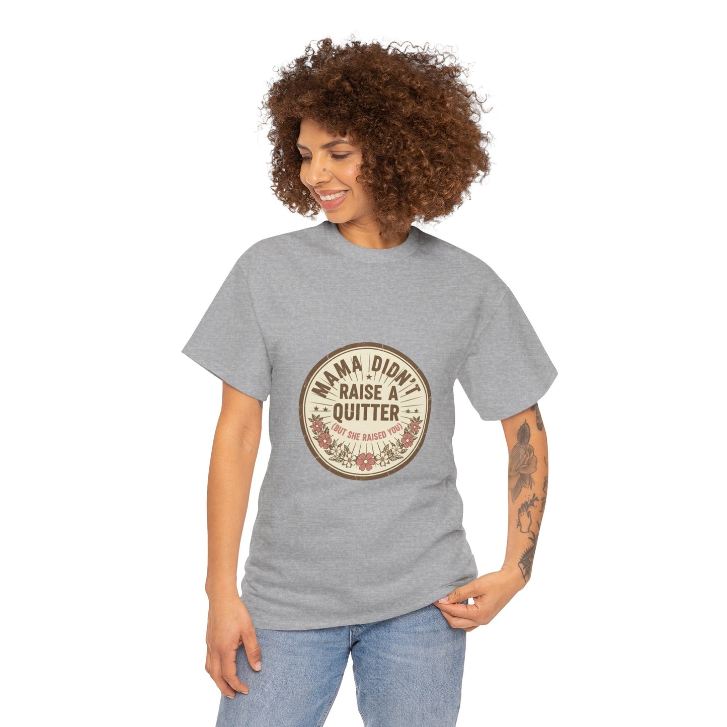 Mama Didn't Raise a Quitter T-Shirt Vintage Floral Motivational Tee Gift for Mom Women
