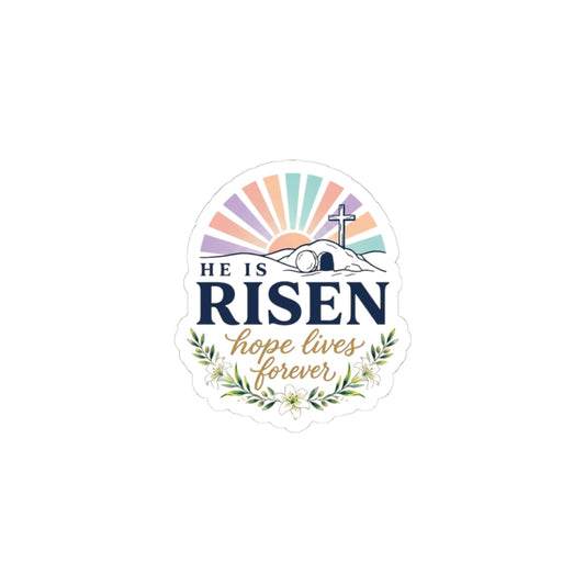 He Is Risen Kiss-Cut Stickers | Easter Christian Resurrection, Scripture Faith Decal