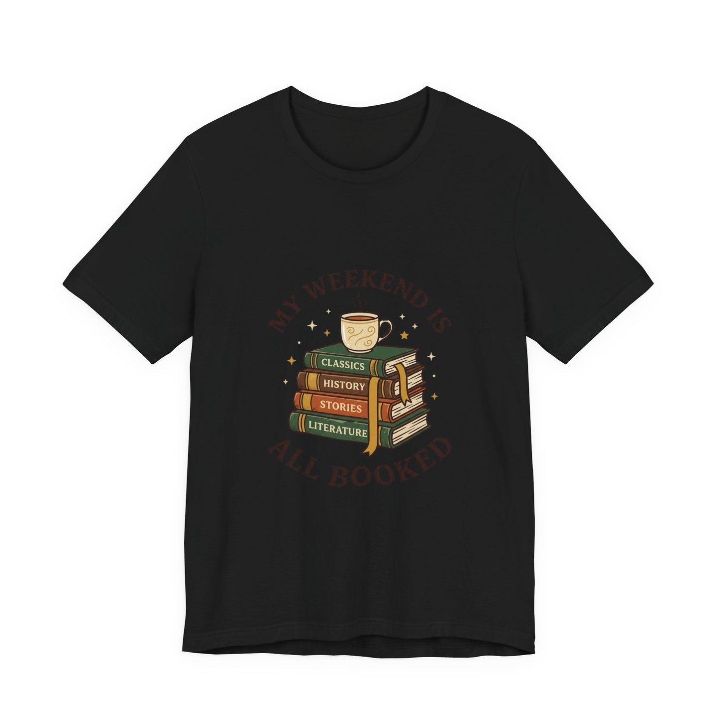 My Weekend Is All Booked T-Shirt | Book Lover, Reading Shirt