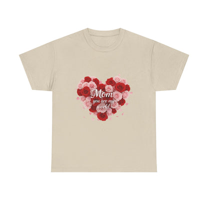 Mom You Are My World Floral Heart T-Shirt