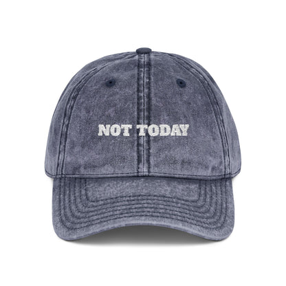 Not Today Embroidered Vintage Cap — Distressed Red Dad Hat Funny Slogan