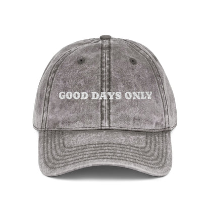 Vintage Embroidered Cap — "Good Days Only" Distressed Baseball Hat
